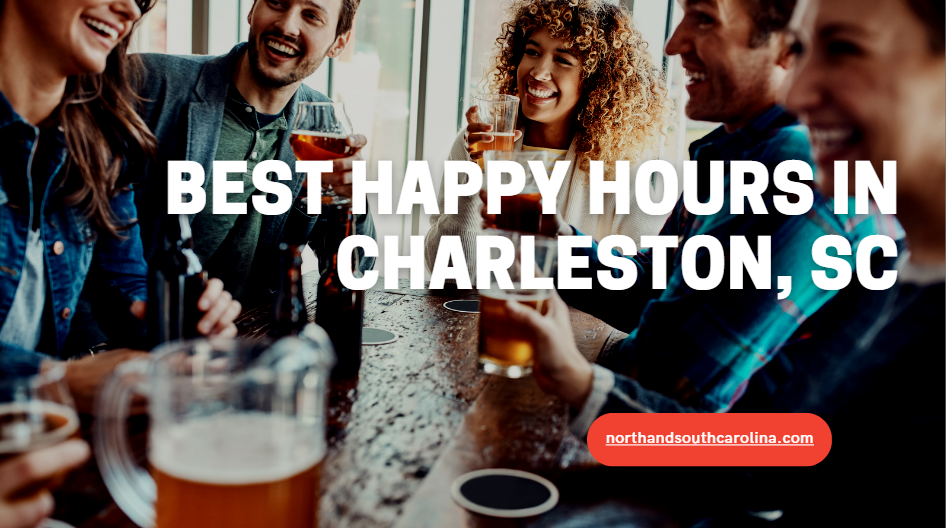 Best Happy Hours in Charleston, SC